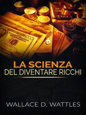 cover image of La Scienza del diventare ricchi (Traduzione--David De Angelis)
